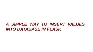 Inserting Values into Database Created Using SQLAlchemy in Flask!!