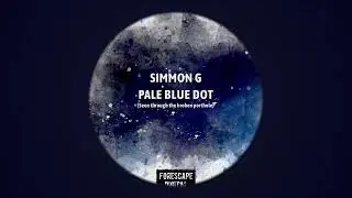 Simmon G &mdash; Pale Blue Dot (Seen through the broken porthole)