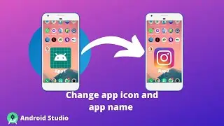 Change App Icon in Android | Change App Icon Android APK | Change App Name and Icon | ChangeappName