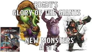 Новые монстры в книге Bigby's Glory of the Giants, от A до F | Nerd Immersion