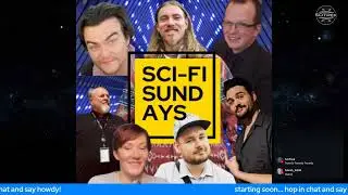 Hanging Out on | SciFi Sundays (#47)