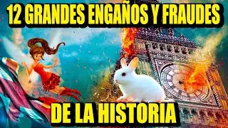 Grandes enga&ntilde;os y fraudes de la historia