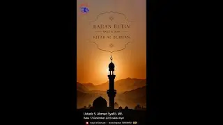 AL WALA' WAL BARA' (3) SABAR & SHALAT BEKAL UTAMA Kajian Kitab Al Burhan bersama Ust.AHMAD SYAFI'I