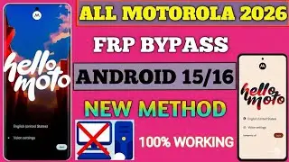 All MOTOROLA 2026 FRP BYPASS ANDROID 15/16 NEW METHOD 100% WORKING 
