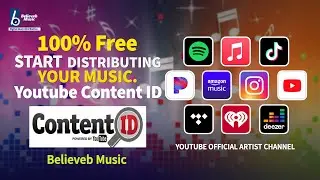 Get Free Music Distribution | Youtube Content ID Service | Believeb Music