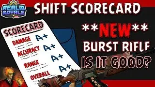 NEW Realm Royale Weapon - Burst Rifle! Is it good? SHIFT Scorecard Breakdown