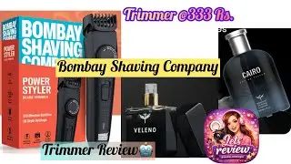 Best under budget Trimmer Review @333rs. Bombay shaving company #trimmer 