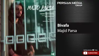 Majid Parsa - Bivafa ( مجید پارسا - بی وفا )