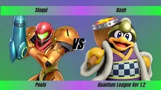 Sisqui (Samus) vs Bash (King Dedede) - Round Robin Pools - Jenzo's Quantum League Ver 1.2