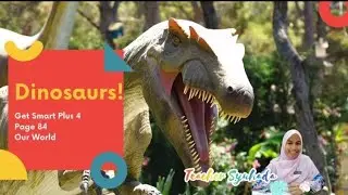 Year 4 Get Smart Plus 4 Page 84 Dinosaurs