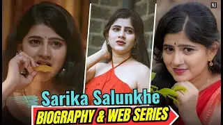 Sarika Salunkhe Web Series List & Full Biography in Hindi