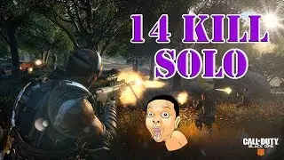 14 KILL BLACK OUT SOLO VICTORY!!! - Call of Duty Black Ops 4 Gameplay