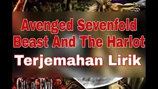 Avenged Sevenfold - Beast And The Harlot (terjemahan lirik)