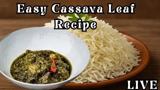 LIVE: Cook With Me | Liberian Cassava Leaf Soup With White Rice 😋| Garden Chat 🪴
