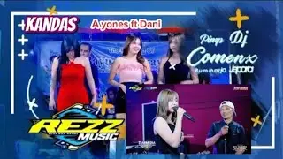 Kandas || Ayu yones ft Dani R