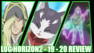 log Horizon 2 19 - 20 REVIEW