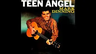 Mark Dinning - Teen Angel [1959].