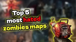 Top 5 Most HATED Zombies Maps