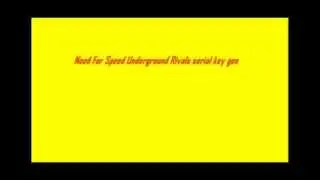 Need For Speed Underground Rivals serial key gen