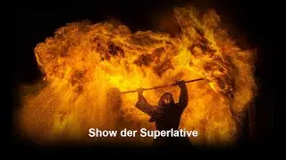 Feuershow der Superlative [Freaks on Fire]  [5 K&uuml;nstler]