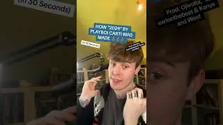 HOW &ldquo;2024&rdquo; BY PLAYBOI CARTI WAS MADE (IN 30 SECONDS)🪜🪜🪜
