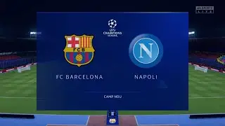 FC BARCELONA vs. NAPOLI - UEFA CHAMPIONS LEAGUE - FIFA 20 (FULL GAMEPLAY)