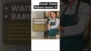 🇰🇼 Kuwait female Waitress #shorts #viral #youtubeshorts #jobsearch #jobs #gulfjobs #job #waiter