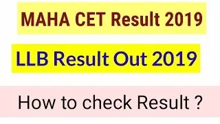 MAH CET 2019 LLB Result 2019, how to check result full details