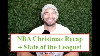NBA XMAS Recap + Peek at the Standings!