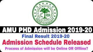 Amu Phd Admission Schedule 2019-20 Released || Amu Phd admission 2020 | Amu Phd schedule 2019-20