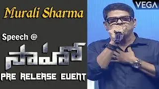 Murali Sharma Speech @ Saaho Movie Pre Release Event || #SaahoMovieTrailer