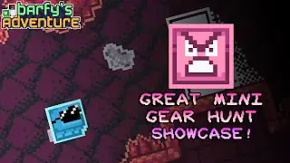 Barfy's Adventure | Great Mini Gear Hunt | Showcase!