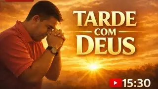 TARDE COM DEUS 20/01/2026