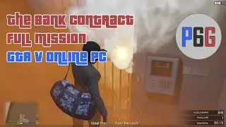 088 - Tuner Shop - The Bank Contract - Full - GTA V Online PC