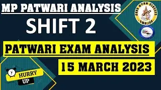 PATWARI  EXAM ANALYSIS SHIFT 2 | 15 MARCH 2023  |MP PATWARI |MPPSC | UPPSC|ROOPSIR
