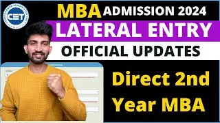 MBA Second Year Lateral Entry Admission Updates 2024 | Direct 2nd Year MBA Admission Process 2024