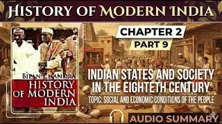 CH - 2 | PART - 9 | SOCIAL AND ECONOMIC CONDITIONS OF THE PEOPLE | MODERN INDIA| BIPAN CHANDRA #ias