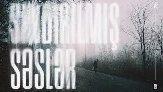 Məkan &mdash; Sındırılmış Səslər
