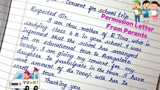Consent Letter For School Trip | Permission Letter From Parents To Teacher For Tour