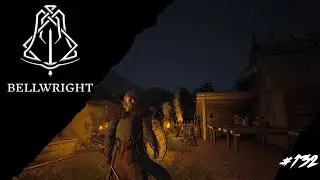 Bellwright 🏹 schufften bis in die Nacht #132