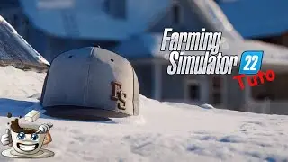 Tuto Farming simulator 22   L'interface   Fr