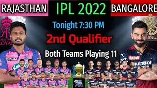 IPL 2022 2nd Qualifier Match | Royal Challengers Vs Rajasthan Royals Match Playing 11 | RCB vs RR