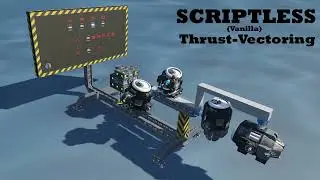 Scriptless Thrust Vectoring!  [Space Engineers]