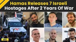 Israel Hamas Ceasefire: Hamas Releases First 7 Israeli Hostages Under Gaza Peace Deal | Netanyahu
