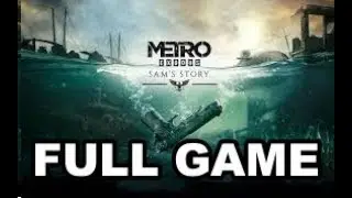 Metro Exodus DLC Sam's Story: Full game with both endings