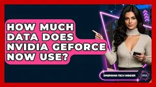 How Much Data Does Nvidia GeForce Now Use? - Emerging Tech Insider