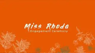 Rhoda's Engagement Ceremony