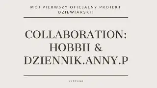 Collaboration: Hobbii & dziennik.anny.p - Unboxing - Najlepszy moher na rynku? Zobaczymy! :)