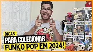 DICAS PARA COLECIONAR FUNKO POP EM 2024!