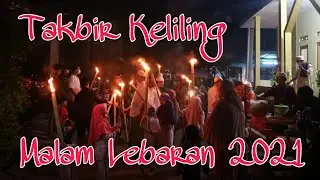 Takbiran #2 malam lebaran | Ramadhan 1442 H